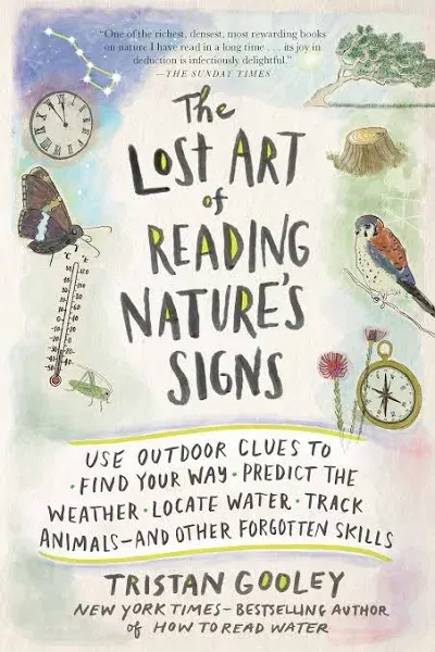 The Lost Art of Reading Nature