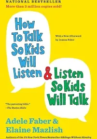 How to Talk So Kids Will Listen and Listen So Kids Will Talk - Softcover - Adele