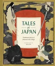 Tales of Japan: Traditional Stories of Monsters and Magic.. HARDCOVER ? 2019 ...