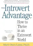 Introvert Advantage the by Martin Olsen Lany