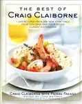 The Best of Craig Claiborne: 1,000 Recipes from His New York Times Food Columns and Four of His Classic Cookbooks [Book]