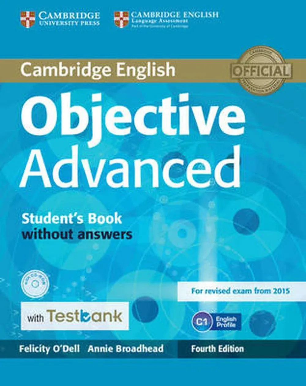 Objective Advanced Student&apos;s Book Without Answers with Testbank With CDROM