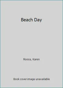 Beach Day By Roosa, Karen Karen Roosa,