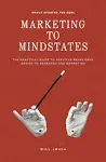 Will Leach Marketing to Mindstates (Paperback)