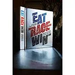 Eat Race Win: The Endurance Athlete's Cookbook [Book]