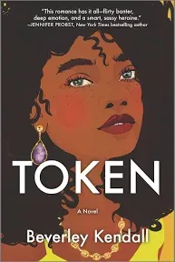 Token: 'A smart, sexy rom-com that had me chuckling from the first page. I loved it' BRENDA JACKSON