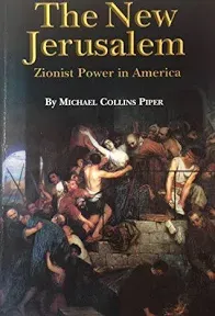 The New Jerusalem: Zionist Power in America