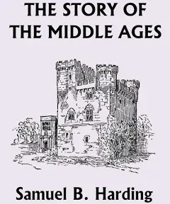 The Story of the Middle Ages