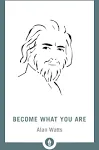 Become What You Are [Book]