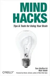 Mind Hacks: Tips & Tricks for Using Your Brain