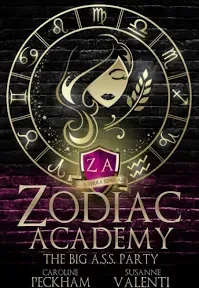 Zodiac Academy: The Big A.S.S. Party [Book]