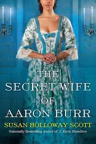 The Secret Wife of Aaron Burr (Paperback or Softback)