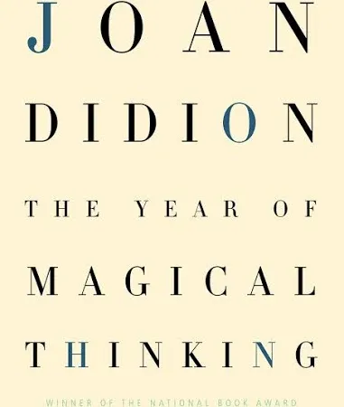 The Year of Magical Thinking