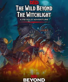 The Wild Beyond The Witchlight: A Feywild Adventure (Dungeons & Dragons Book) (Hardcover, Used, 9780786967278, 0786967277)