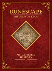 Runescape: The First 20 Years--An Illustrated History by Calvin, Alex, JagEx