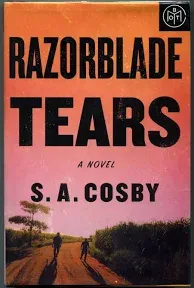 RAZORBLADE TEARS by S.A. Cosby Paperback