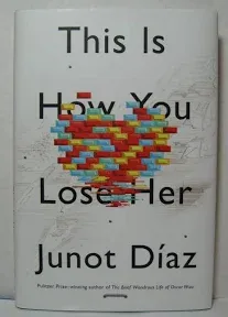 This Is How You Lose Her Format: Paperback