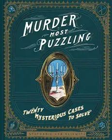 Murder Most Puzzling: 20 Mysterious Cases to Solve (Murder Mystery Game, Adult Board Games, Mystery Games for Adults)