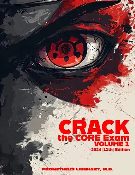 CRACK THE CORE EXAM - VOLUME 1: 11th Edition (2024)