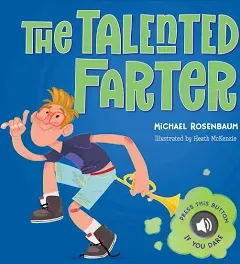 The Talented Farter: A Cheeky Sound Book with Funny Farts!