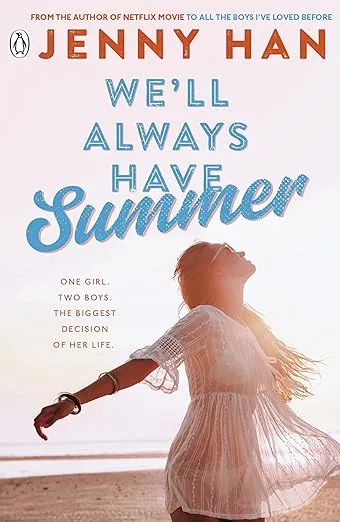 We'll Always Have Summer. Jenny Han