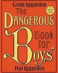 The Dangerous Book for Boys [Book]