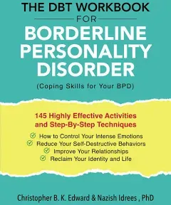 The DBT Workbook for Borderline Personality Disorder (BPD): Ho (Paperback) - NEW