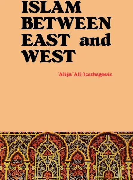 Islam Between East and West