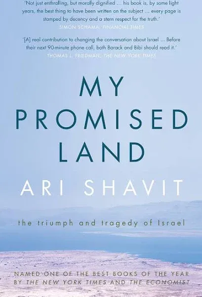 My Promised Land: The Triumph and Tragedy of Israel