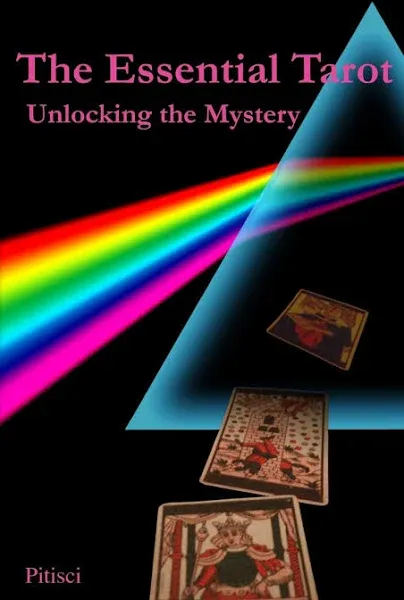 The Essential Tarot: Unlocking the Mystery