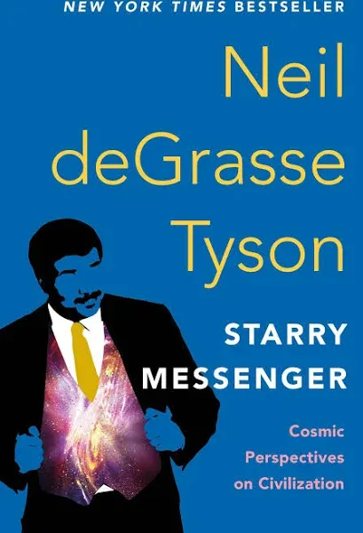 Starry Messenger: Cosmic Perspectives on Civilization [Book]