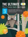 The Ultimate Grade 3 Math Workbook: Multiplication, Division, Addition, Subtraction, Fractions, Geometry, Measurement, Mixed Operations, and Word Problems for Classroom Or Homeschool Curriculum [Book]