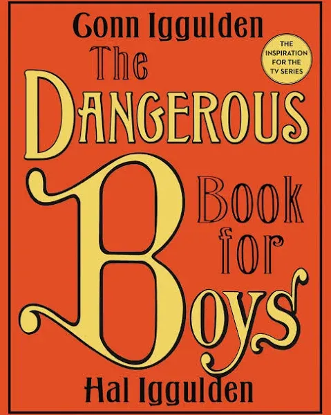 The Dangerous Book for Boys by Conn Iggulden 1st Edition New