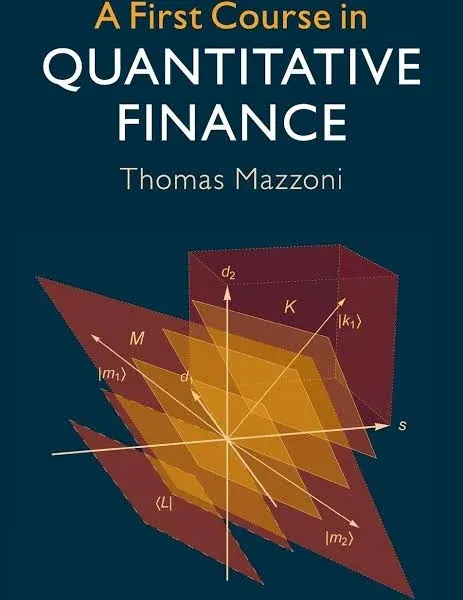 A First Course in Quantitative Finance