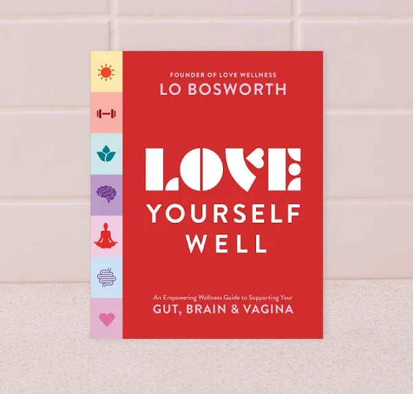 Lo Bosworth Love Yourself Well (Paperback)