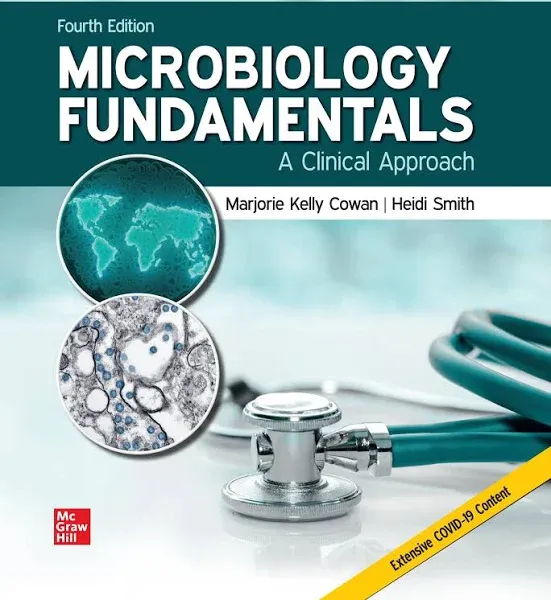 Microbiology Fundamentals: A Clinical Approach by Marjorie Kelly Cowan