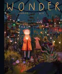 Wonder: The Art and Practice of Beatrice Blue by Beatrice Blue NEW BOOK