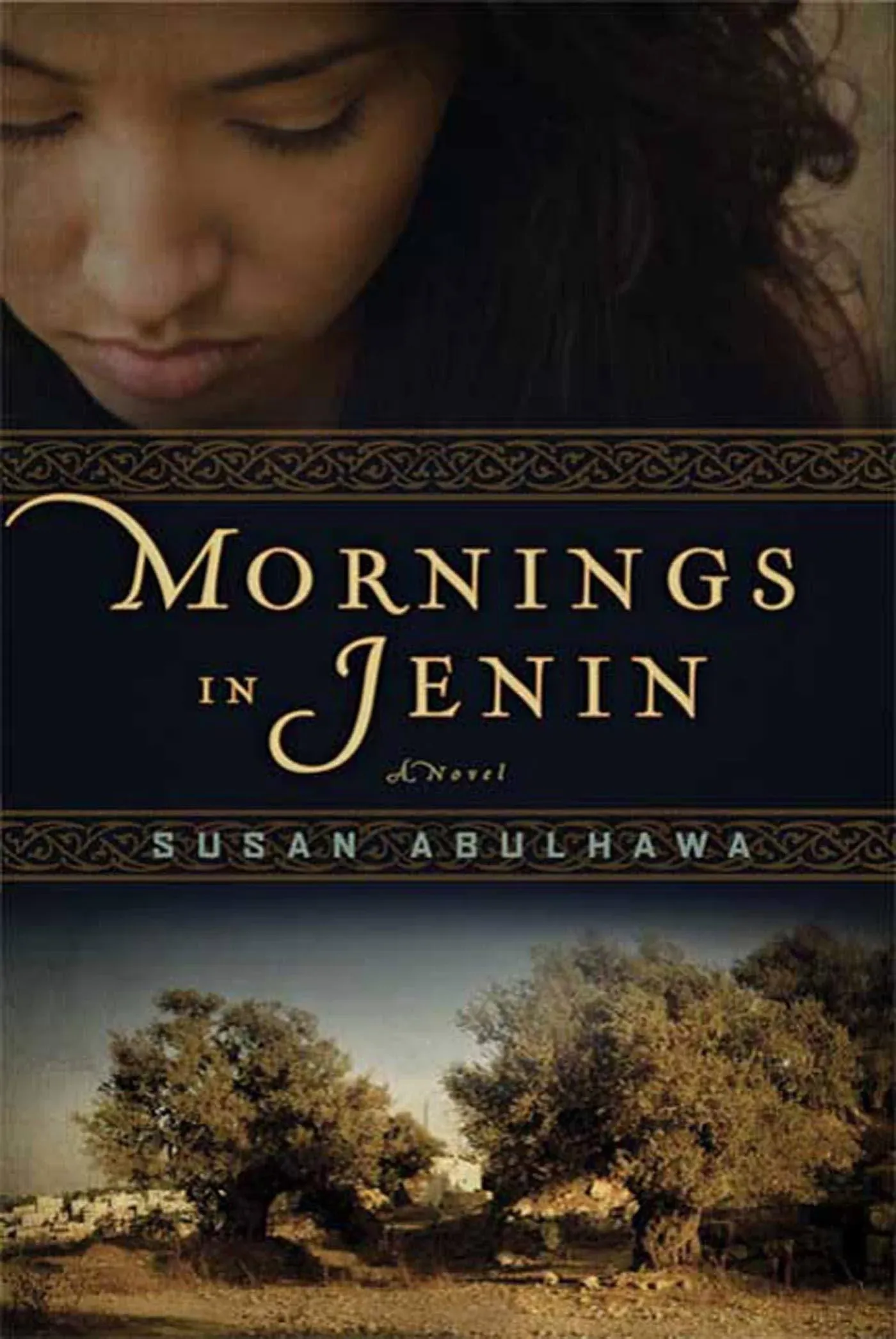 Mornings in Jenin: A Novel [Book]