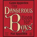 The Dangerous Book for Boys [Book]