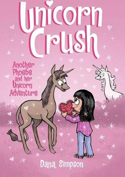 Dana Simpson Unicorn Crush (Paperback) Phoebe and Her Unicorn (UK IMPORT)