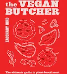 The Vegan Butcher: The Ultimate Guide to Plant-Based Meat