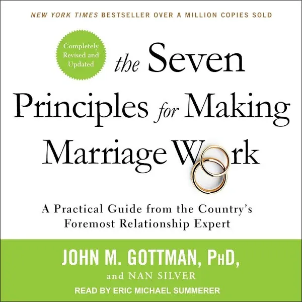 The Seven Principles for Making Marriage Work [Book]