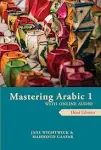 Mastering Arabic 1 with Online Audio [Book]