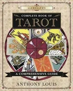 Llewellyn's Complete Book of Tarot: A Comprehensive Guide: 8