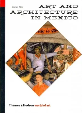 Art and Architecture in Mexico (World of Art)