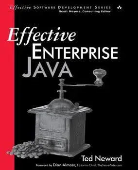 Effective Enterprise Java