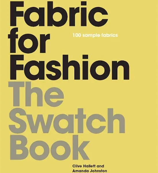 Fabric for Fashion: The Swatch Book, Second Edition (An Invaluable Resource ...