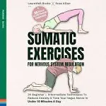 Somatic Exercises For Nervous System Regulation