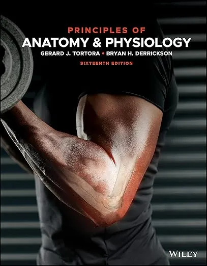 Principles of Anatomy and Physiology [Book]