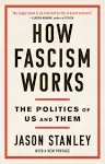 How Fascism Works: The Politics of US and THEM